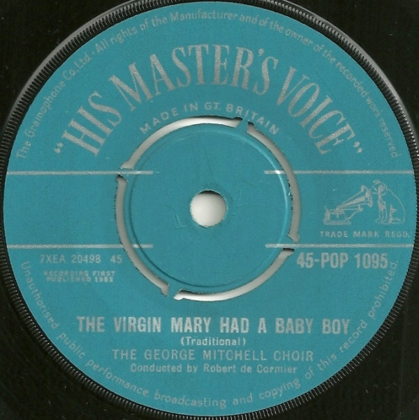 The George Mitchell Choir - The Virgin Mary Had A Baby Boy