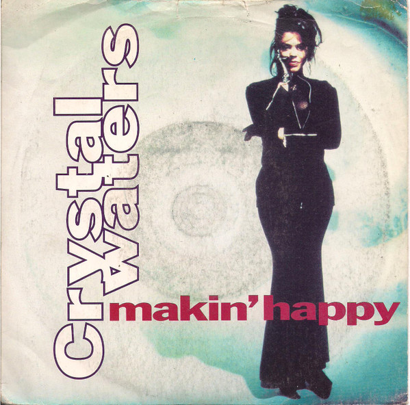 Crystal Waters - Makin Happy