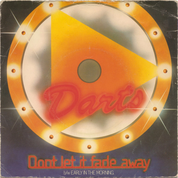 Darts - Dont Let It Fade Away