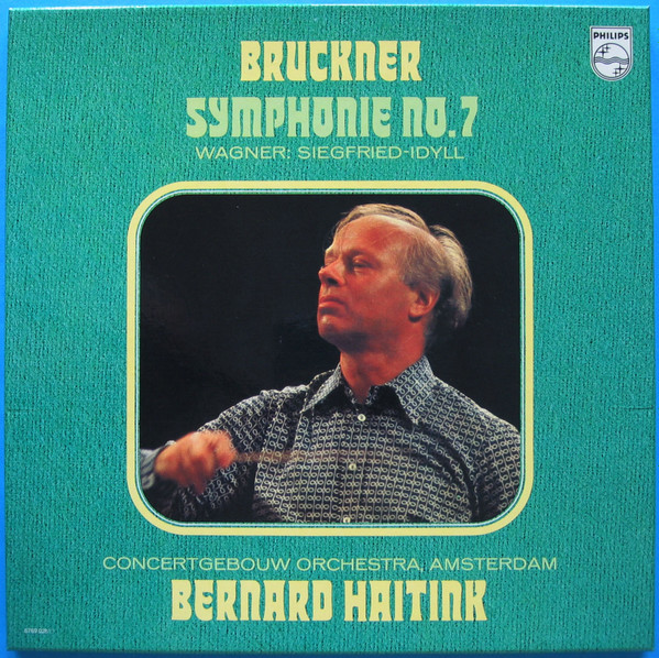 Bruckner Wagner   Concertgebouw Orch  Haitink -  Symphonie Nr 7  SiegfriedIdyll
