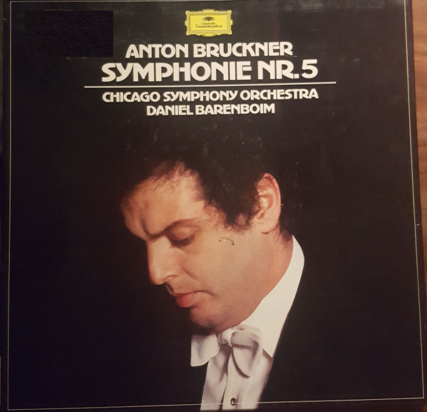 Anton Bruckner Chicago Symp Daniel Barenboim -  Symphonie Nr 5