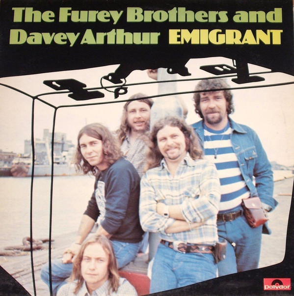 The Furey Brothers And Davey Arthur - Emigrant