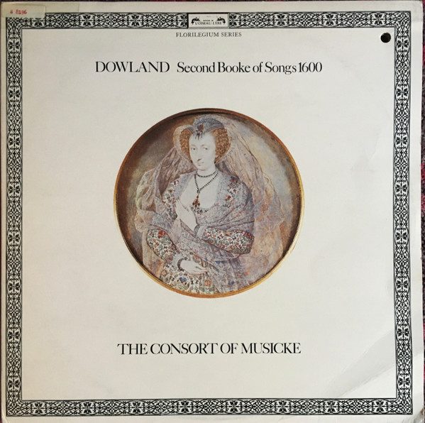Dowland  The Consort Of Musicke - Second Booke Of Songs 1600