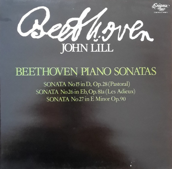 Beethoven  John Lill - Sonatas No 15 Pastoral  No 26   No27