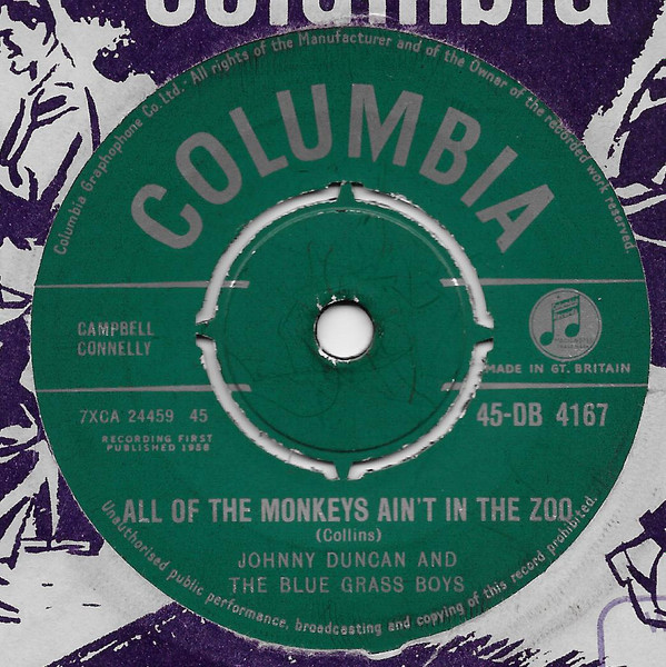 Johnny Duncan And The Blue Grass Boys -  All Of The Monkeys Aint In The Zoo