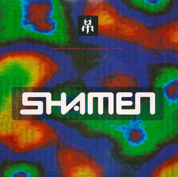 The Shamen - Hyperreal