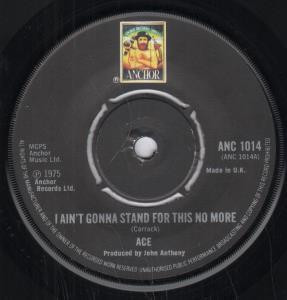 Ace - I Aint Gonna Stand For This No More