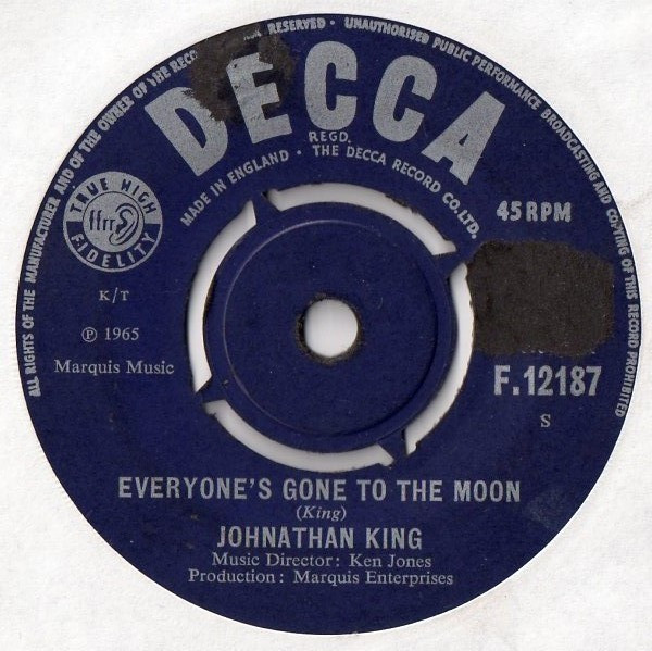 Johnathan King - Everyones Gone To The Moon