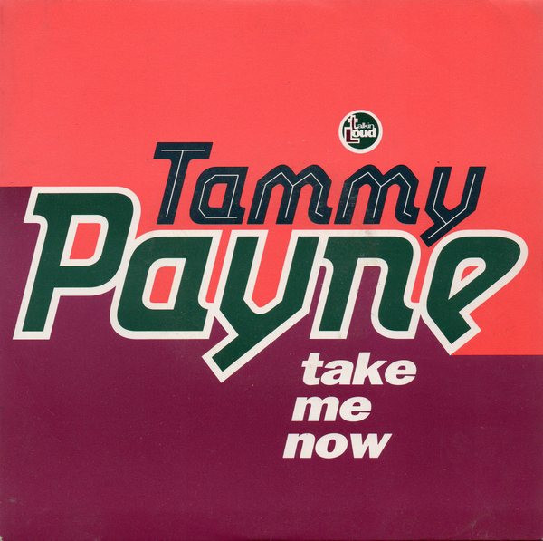 Tammy Payne - Take Me Now