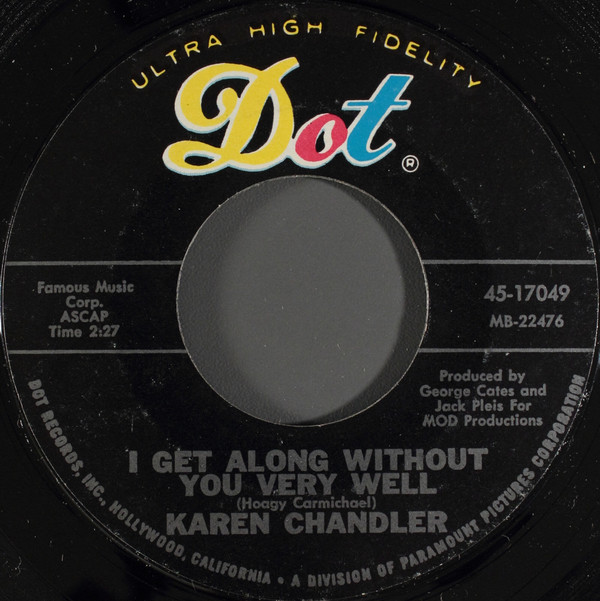 Karen Chandler -  I Get Along Without You Very Well
