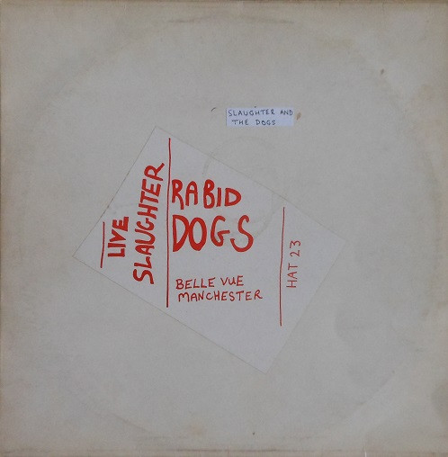Slaughter And The Dogs - Live Slaughter Rabid Dogs
