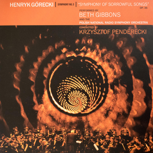 Henryk Grecki  Beth Gibbons -  Symphony No 3 Symphony Of Sorrowful Songs