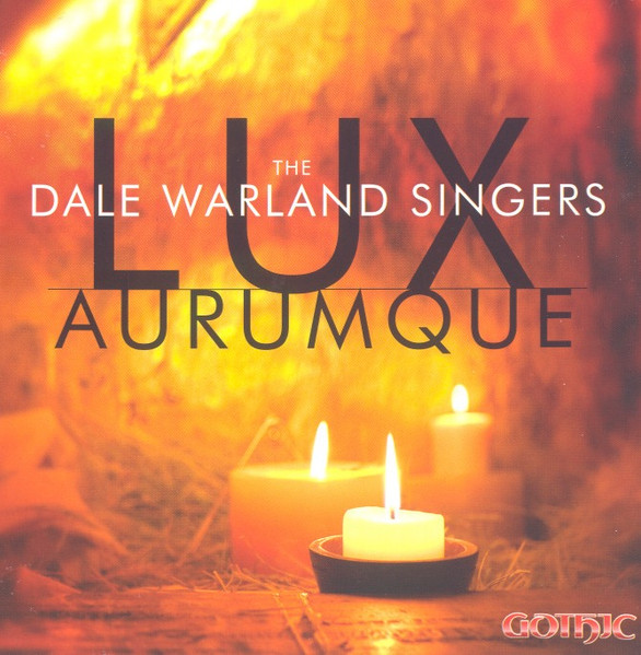 The Dale Warland Singers - Lux Aurumque