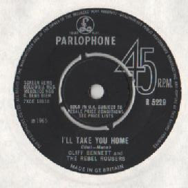 Cliff Bennett And The Rebel Rousers - Ill Take You Home