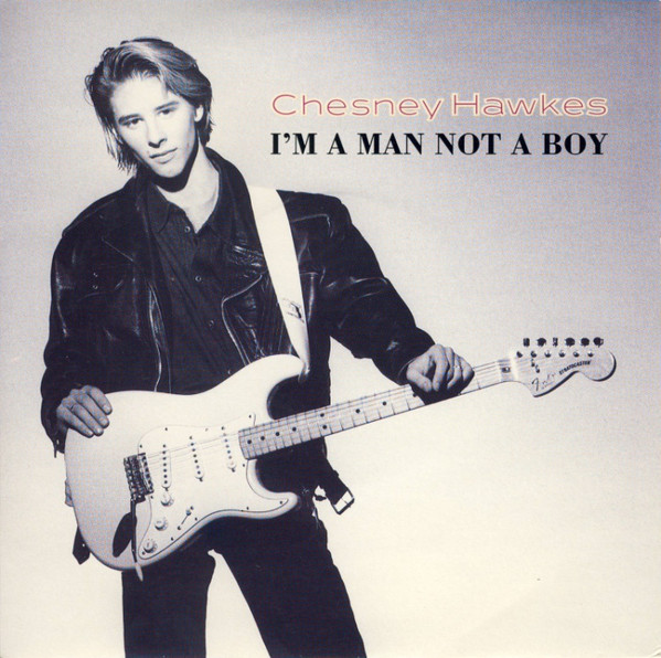 Chesney Hawkes -  Im A Man Not A Boy