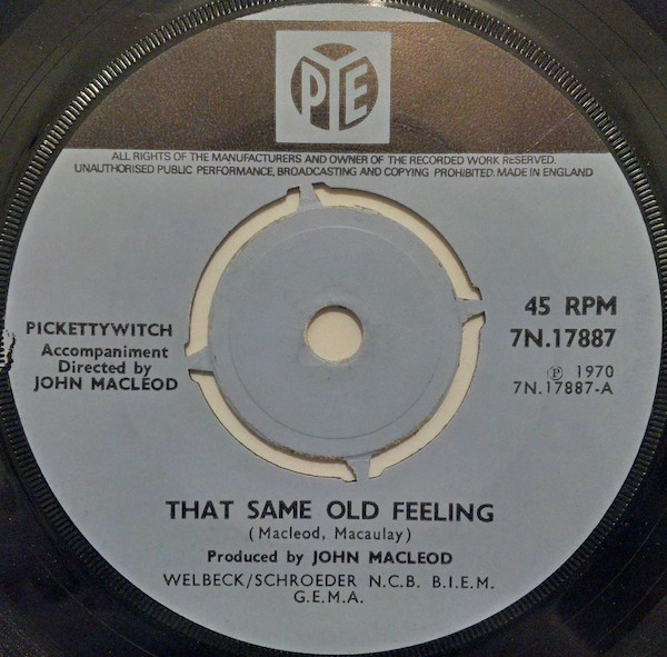 Pickettywitch - That Same Old Feeling