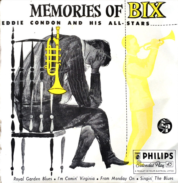Eddie Condon And His AllStars -  Memories Of Bix