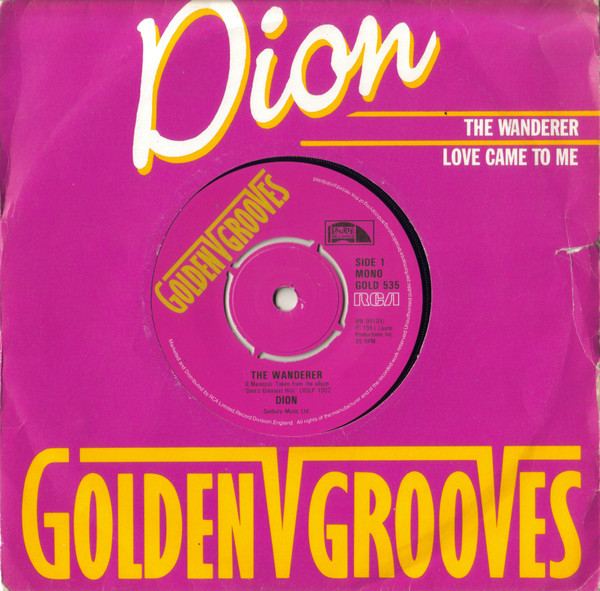 Dion - The Wanderer  Love Came To Me