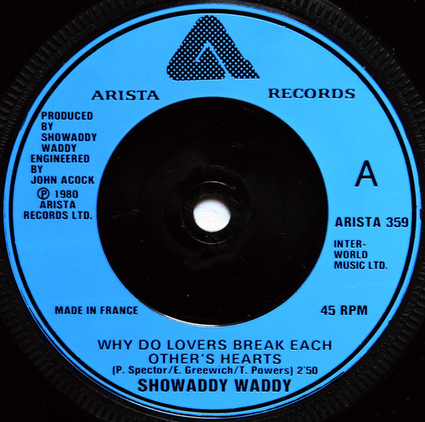 Showaddy Waddy - Why Do Lovers Break Each Others Hearts