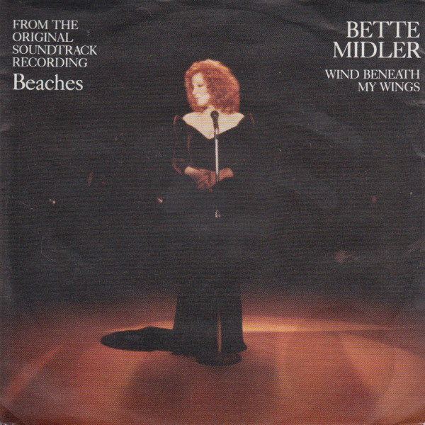 Bette Midler - The Wind Beneath My Wings