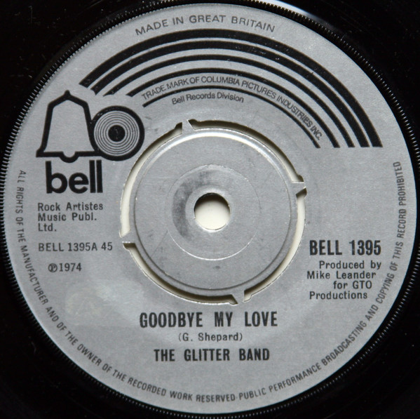 The Glitter Band - Goodbye My Love
