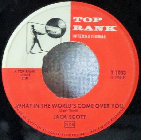 Jack Scott - What In The Worlds Come Over You