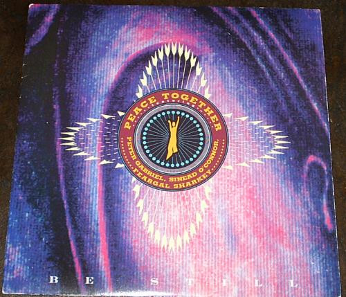 Peace Together Peter Gabriel Sinad OConnor - Be Still