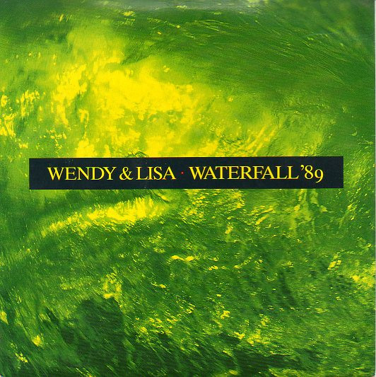 Wendy  Lisa - Waterfall 89