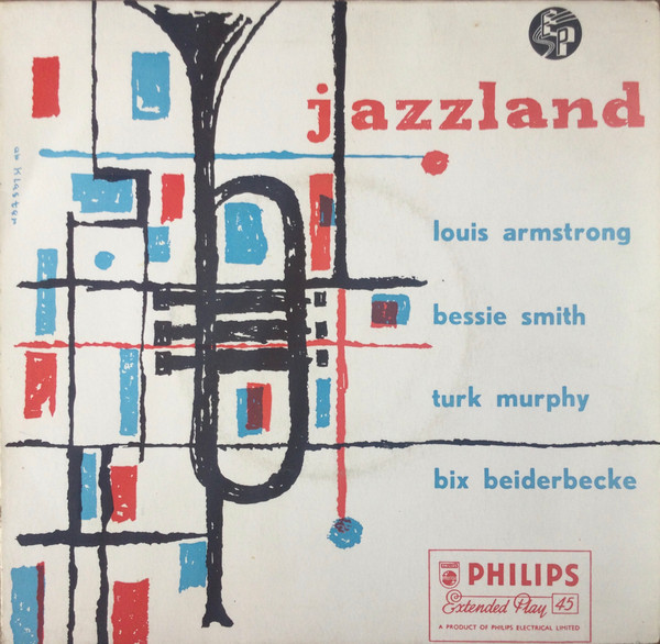 Louis Armstrong Bessie Smith Turk Murphy -  Jazzland
