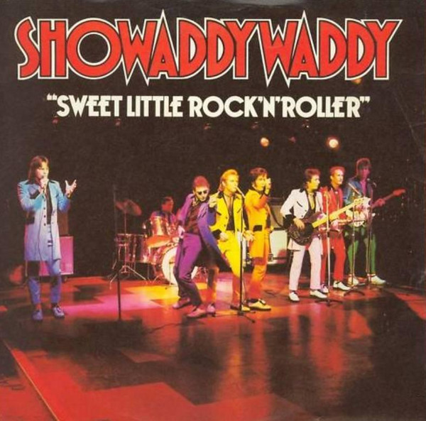 Showaddywaddy - Sweet Little Rock n Roller