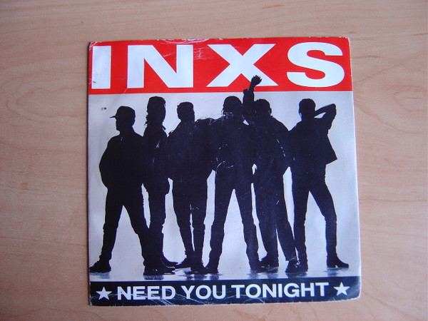 INXS - Need You Tonight