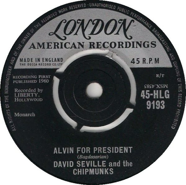 David Seville And The Chipmunks -  Alvin For President