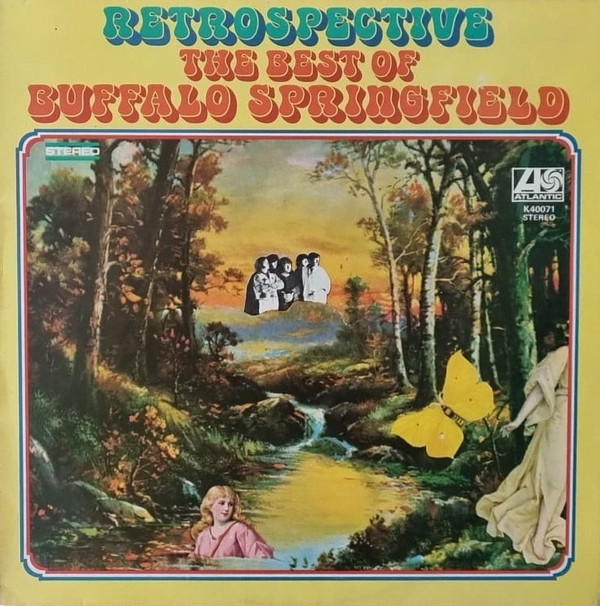 Buffalo Springfield - Retrospective  The Best Of Buffalo Springfield