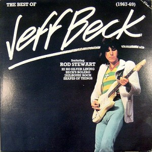Jeff Beck Featuring Rod Stewart -  The Best Of Jeff Beck 196769