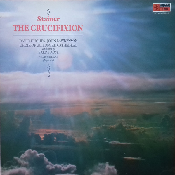 Stainer David Hughes  John Lawrenson Barry Rose - The Crucifixion