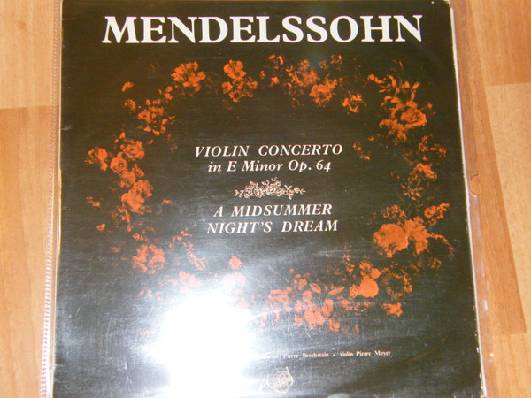 Mendelssohn -  Violin Concerto In E Minor Op 64