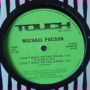 MICHAEL PACSON - DONT WALK ON THE GRASS