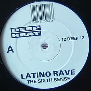 LATINO RAVE - THE SIXTH SENSE