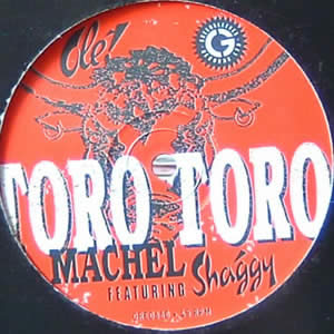 MACHEL feat SHAGGY - TORO TORO