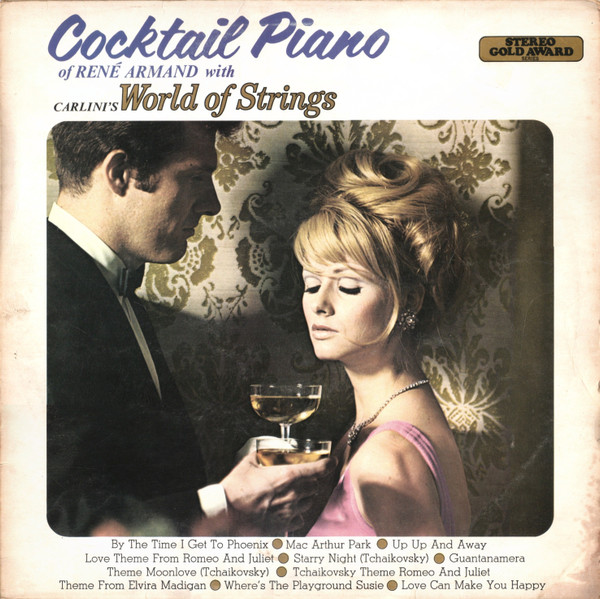 Ren Armand With Carlinis World Of Strings - Cocktail Piano
