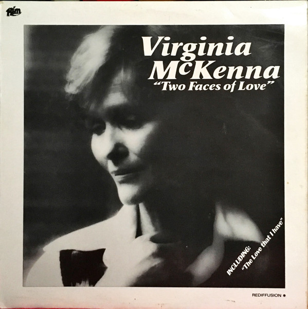Virginia McKenna - Two Faces Of Love