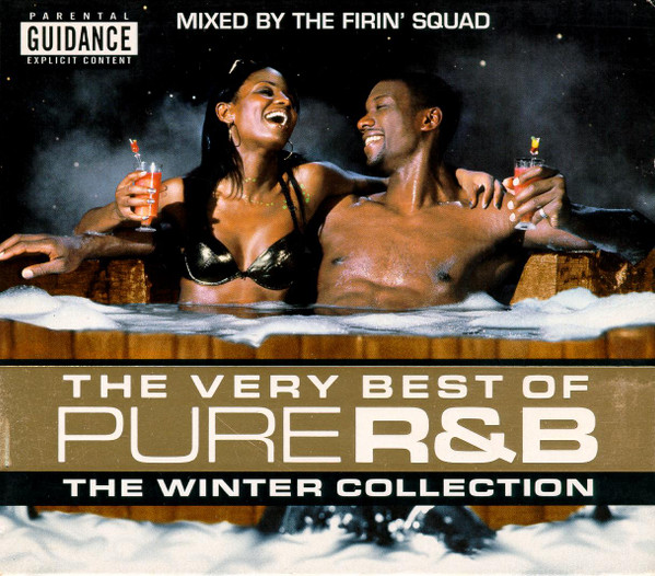 The Firin Squad - The Very Best Of Pure RB The Winter Collection