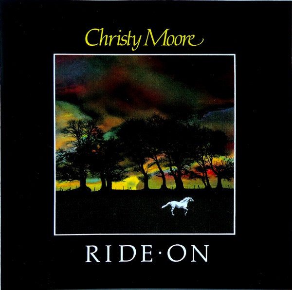 Christy Moore - Ride On
