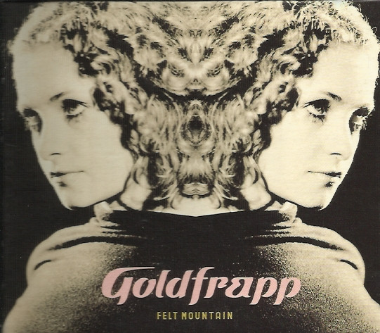 Goldfrapp - Felt Mountain