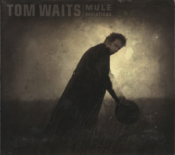 Tom Waits -  Mule Variations