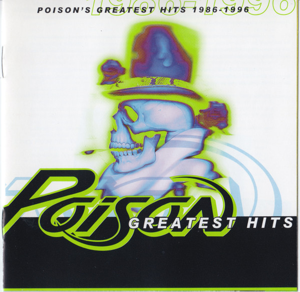 Poison - Poisons Greatest Hits 19861996