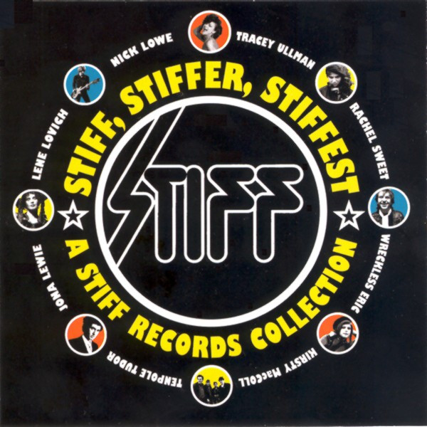 Various -  Stiff Stiffer Stiffest A Stiff Records Collect