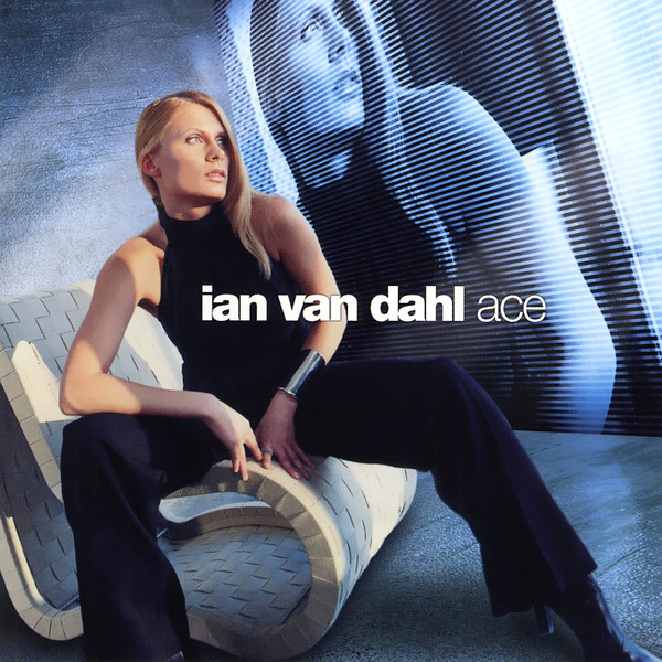 Ian Van Dahl - Ace