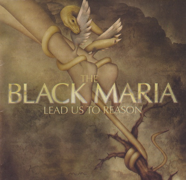 The Black Maria - Lead Us To Reason