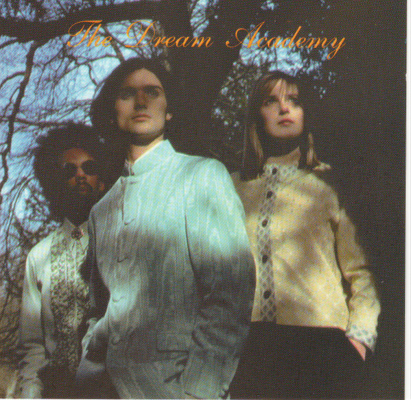 The Dream Academy - The Dream Academy